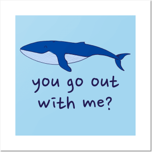 Whale you go out with me? Posters and Art